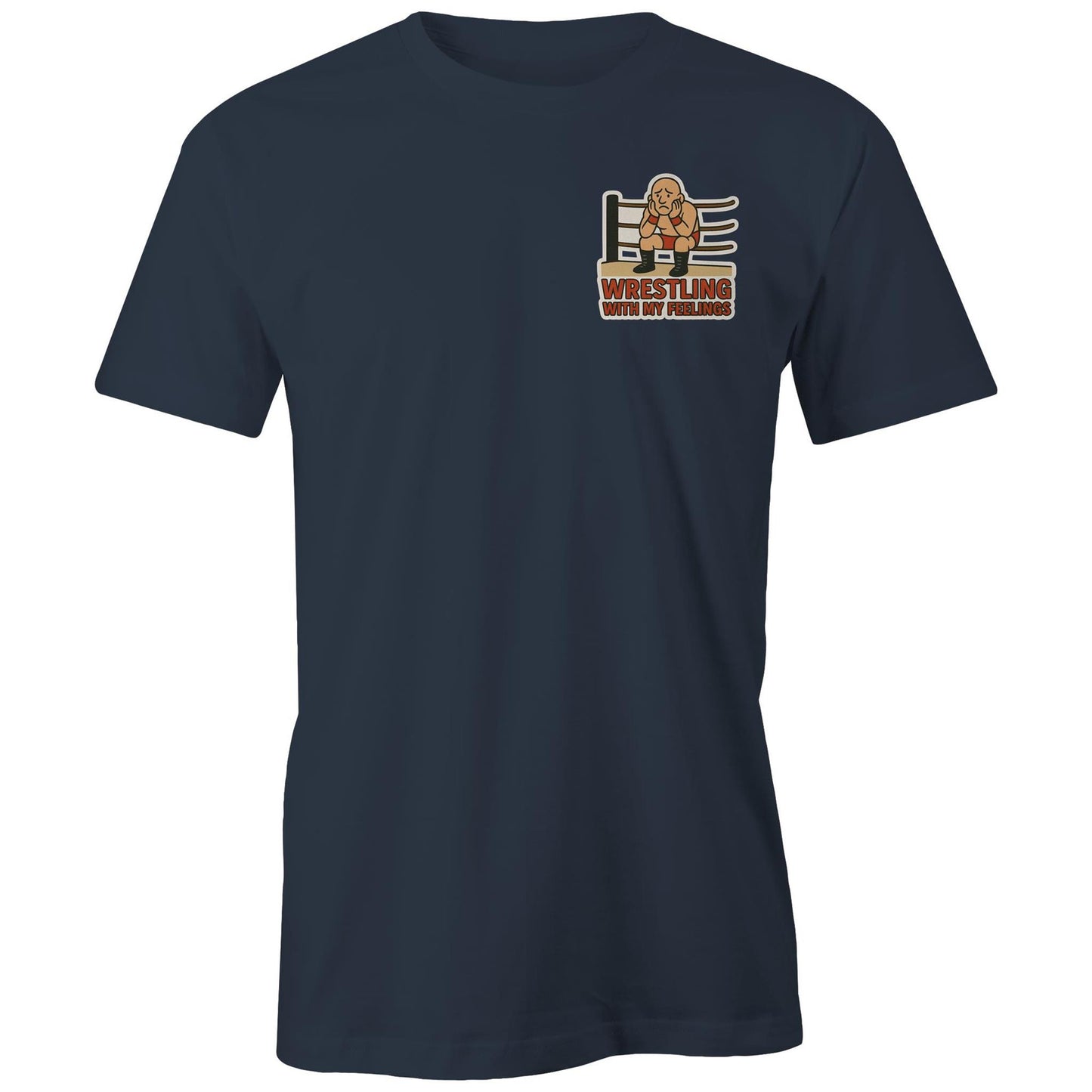 Wrestling With My Feelings Tee